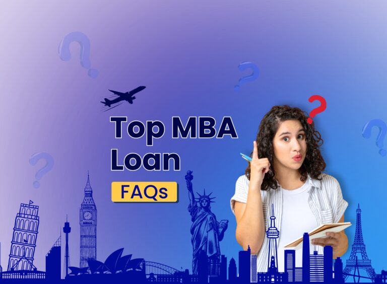 Education Loan for MBA Abroad – 15 Most Asked Questions by Indian Students