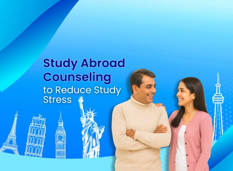 Worried About Loans, Visas, or University Fit? Why Smart Parents Trust Study Abroad Counsellors