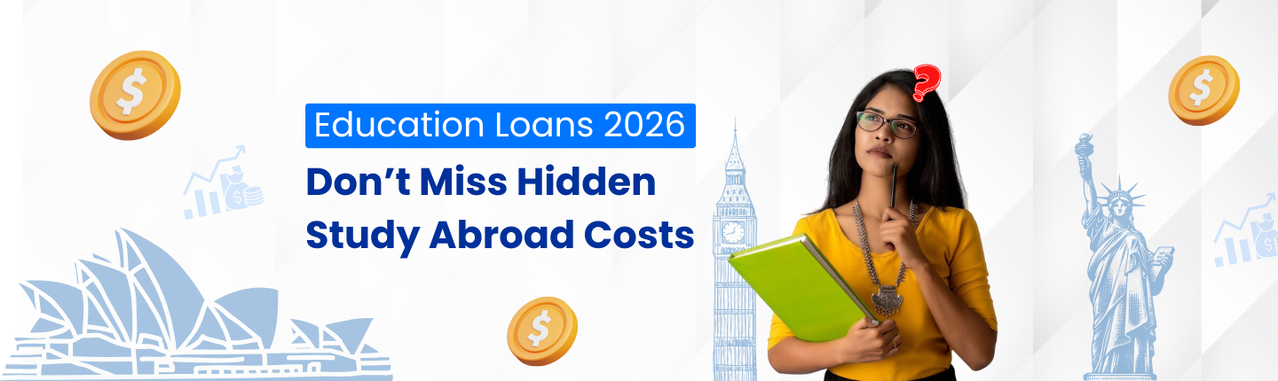 Abroad education loans hidden costs hero image