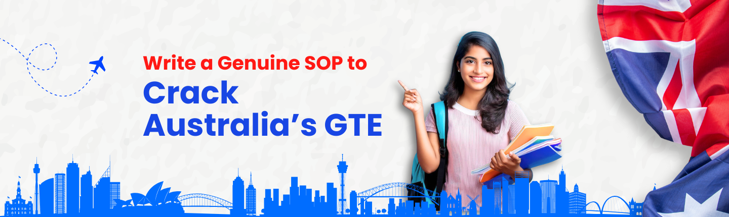 GTE for SOP australia student visa hero image