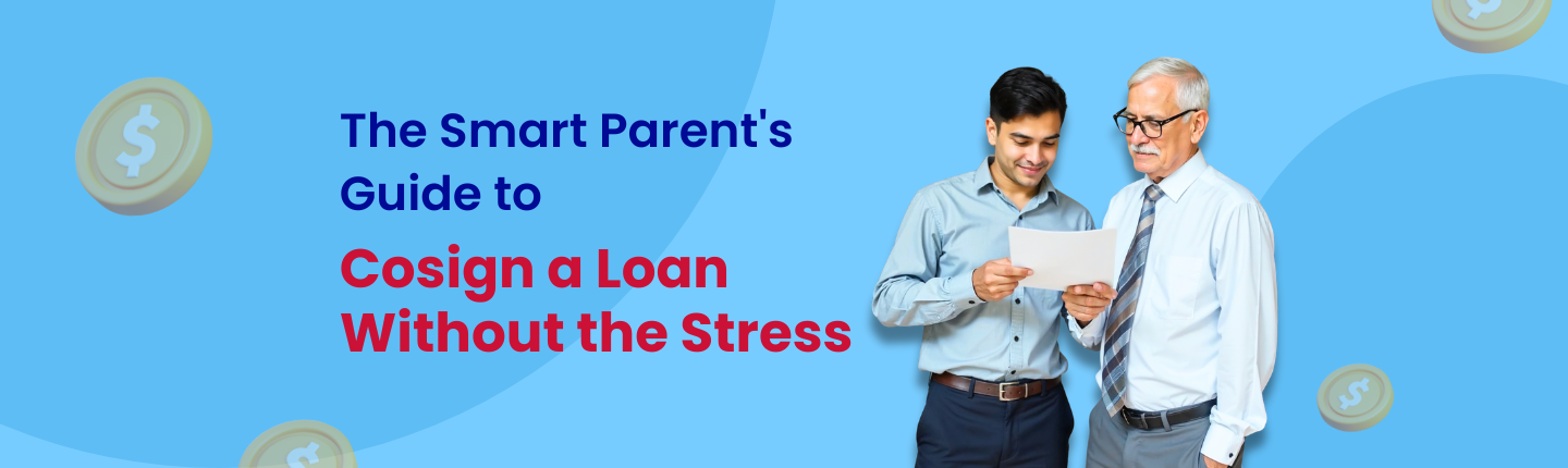 Parents guide to cosigner responsibility in education loans hero image
