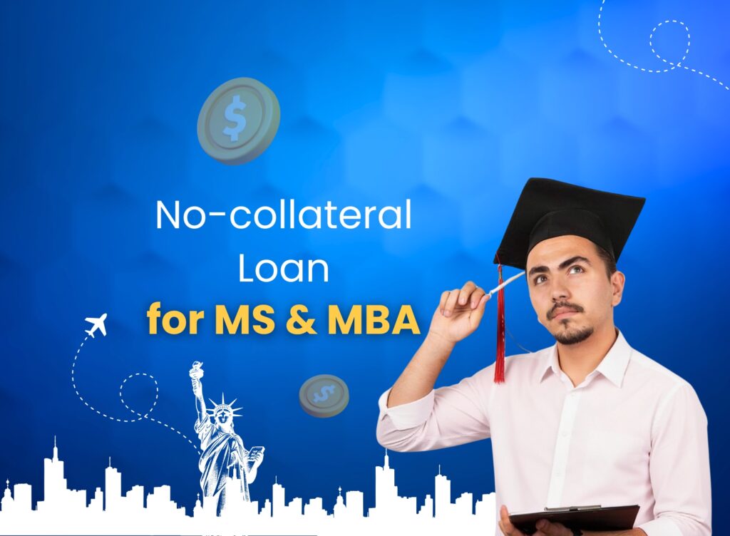 Collateral free loans for ms mba abroad feature image