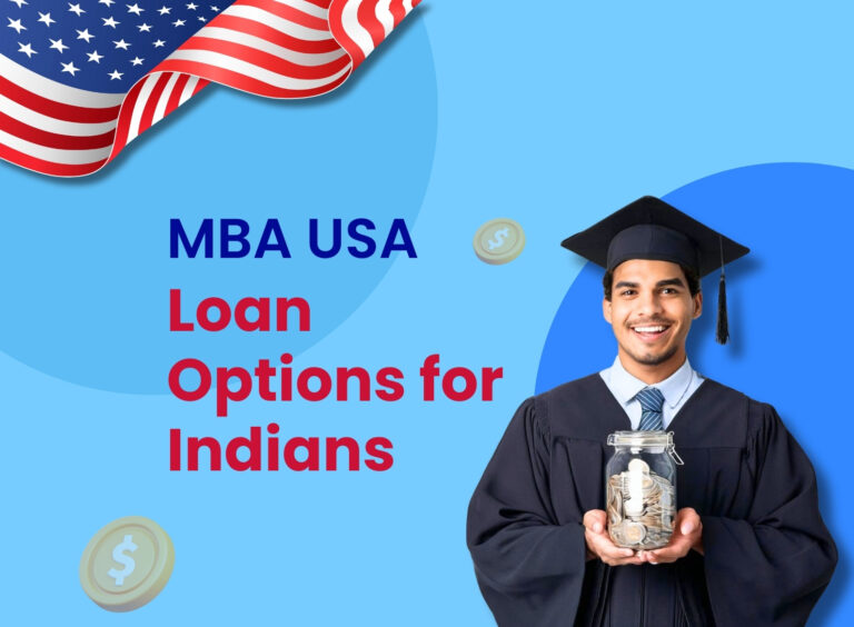 MBA in the USA: Best Education Loan Options for Indian Students (Banks vs Global Lenders)