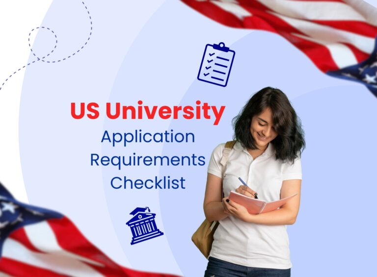U.S. University Requirements Decoded: A Step-by-Step Checklist for Indian Students (With Real Examples)